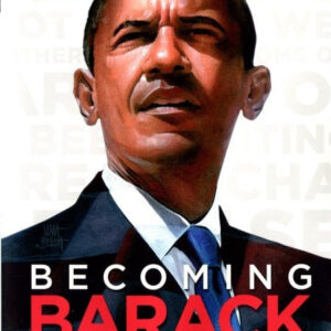 Becoming Barack - skapande av en ledare