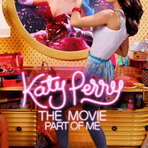 Kate Perry - the movie part of me 