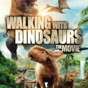 Walking with dinosaurs - the movie