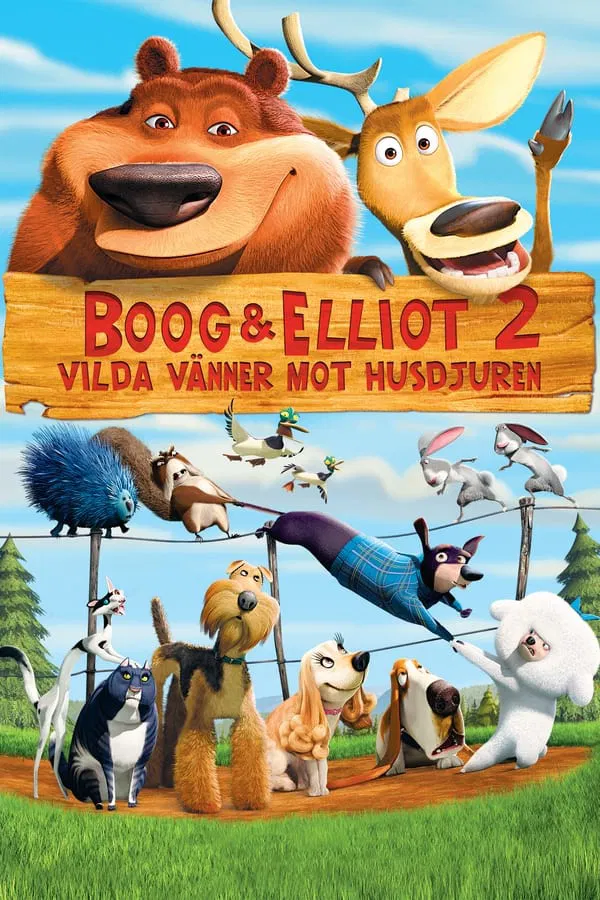 Boog & Elliot 2 - vilda vänner mot husdjuren
