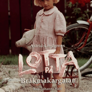 Astrid Lindgren - Lotta på Bråkmakargatan