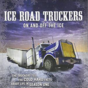 Ice road truckers - on and off the ice