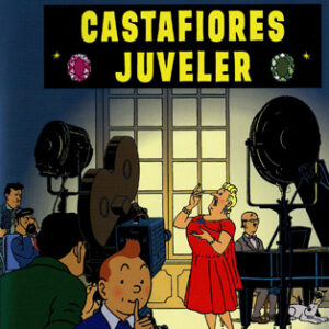 Hergé: Tintins äventyr 19  - Castafiores äventyr 
