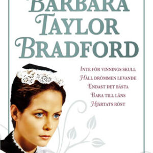 Barbara Taylor Bradford - kompletta miniserier