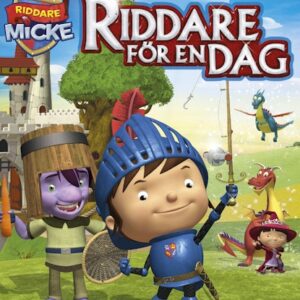 Riddare Micke: Riddare för en dag