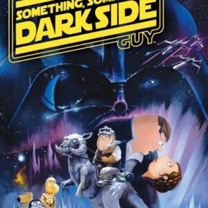 Family guy - something something, something dark side
