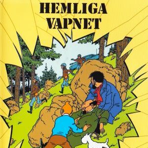 Herge: TinTins äventyr 16 - det hemliga vapnet