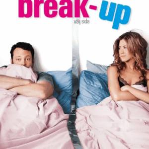 The Break-up