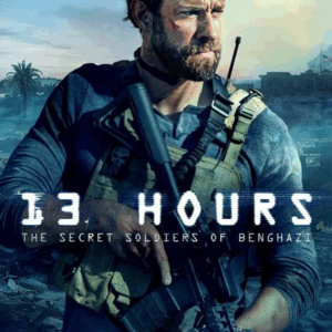 13 Hours: The Secret Soldiers of Benghazi