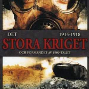 Det stora kriget och formandet av 1900 talet