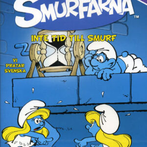 Smurfarna 18 - inte tid till smurf