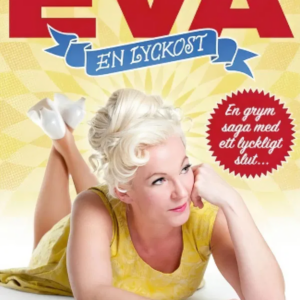 EVA - en lyckost