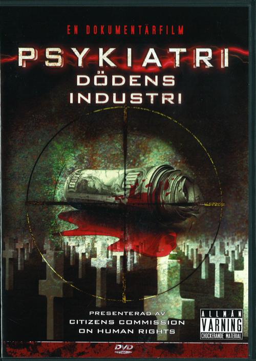 Psykiatri - dödens industri