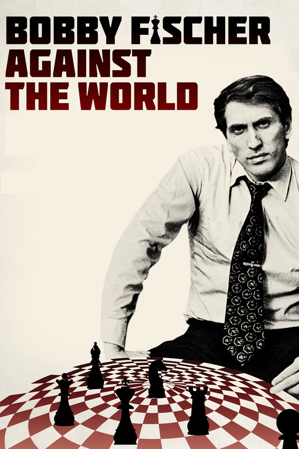 Bobby Fischer - against the world