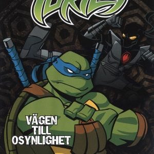 Teenage mutant hero turtles 3 - vägen till osynlighet