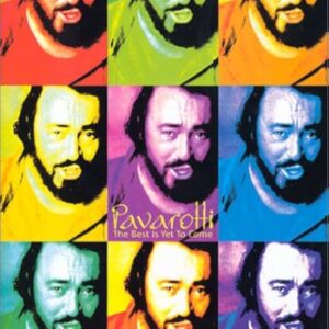 Pavarotti - The best is yet to come