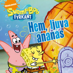 SvampBob - Hem ljuva ananas