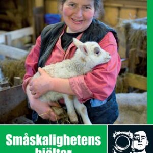 SVT dokumentär - Småskalighetens hjältar