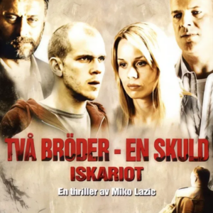 Iskariot - Två bröder en skuld