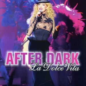 After Dark - la dolce vita