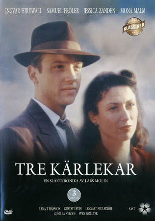 svenska klassiker - Tre kärlekar vol 3
