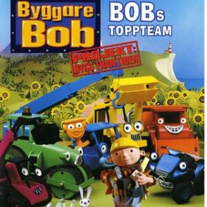 Byggare Bob: Bobs toppteam