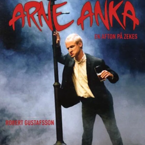 Arne Anka - afton på Zekes
