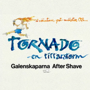 After shave/Galenskaparna: Tornado - en tittarstorm