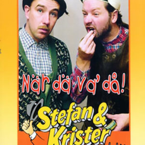 Stefan & Krister - När dä va då!