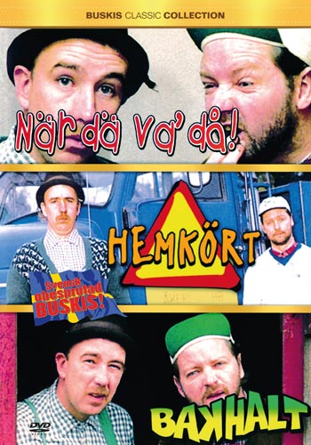 När dä vadå/Hemkört/Bakhalt