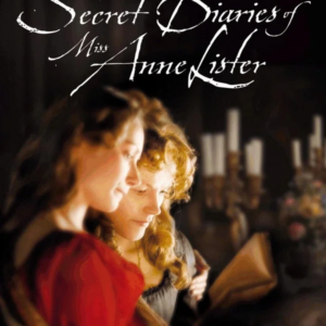 The secret diaries of Miss Anne Lister