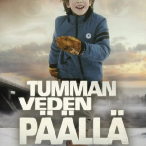 Tumman veden päällä