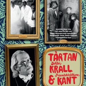 Tårtan, Doktor Krall & Privatdetektiv Kant