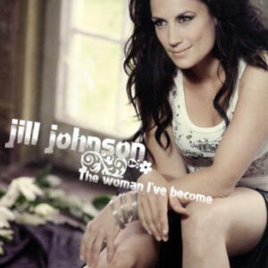 Jill Johnson - the woman I´ve become