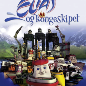 Elias den lilla räddningsbåten: och kungaskeppet