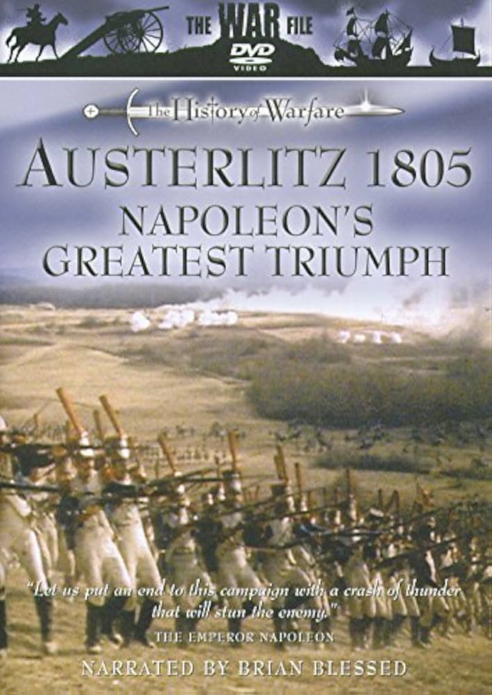 the war files - The history of war - Austerlitz 1805
