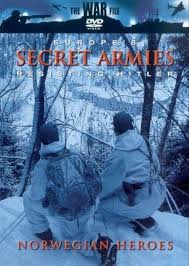 the war file - Europes secret armies resisting Hitler: Norwegian heroes